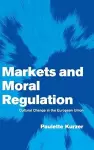 Markets and Moral Regulation cover