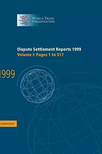 Dispute Settlement Reports 1999: Volume 1, Pages 1-517 cover