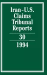 Iran-U.S. Claims Tribunal Reports: Volume 30 cover