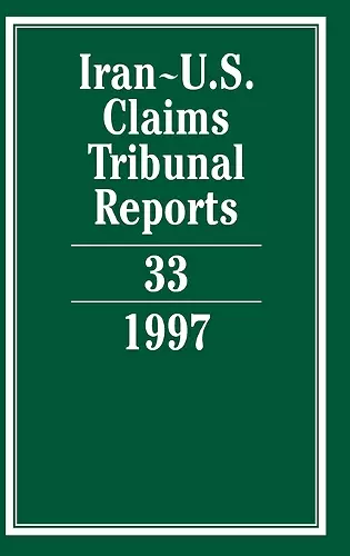 Iran-U.S. Claims Tribunal Reports: Volume 33 cover