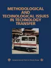 Methodological and Technological Issues in Technology Transfer cover