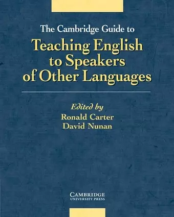 The Cambridge Guide to Teaching English to Speakers of Other Languages cover