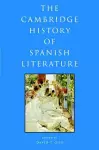 The Cambridge History of Spanish Literature cover