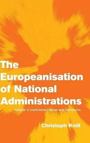 The Europeanisation of National Administrations cover