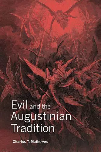 Evil and the Augustinian Tradition cover