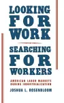 Looking for Work, Searching for Workers cover