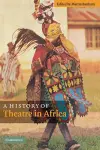 A History of Theatre in Africa cover