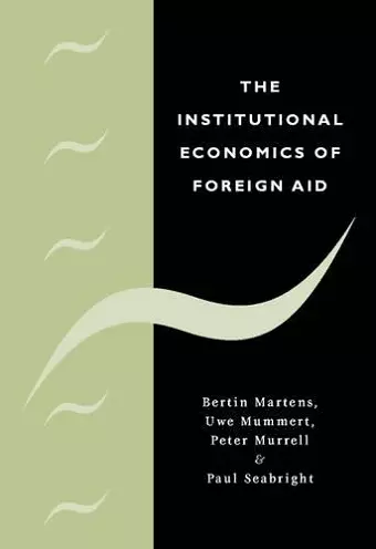 The Institutional Economics of Foreign Aid cover