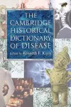 The Cambridge Historical Dictionary of Disease cover