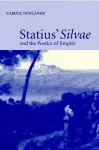 Statius' Silvae and the Poetics of Empire cover