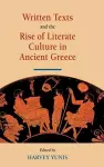 Written Texts and the Rise of Literate Culture in Ancient Greece cover