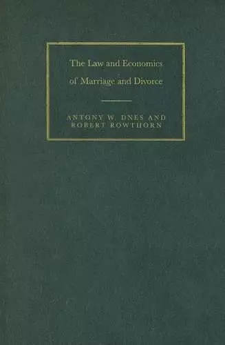 The Law and Economics of Marriage and Divorce cover