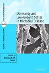 Dormancy and Low Growth States in Microbial Disease cover