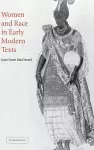 Women and Race in Early Modern Texts cover