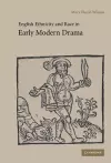 English Ethnicity and Race in Early Modern Drama cover