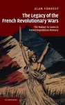 The Legacy of the French Revolutionary Wars cover