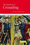 The Experience of Crusading cover