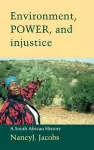 Environment, Power, and Injustice cover