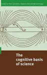 The Cognitive Basis of Science cover