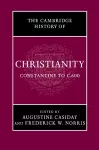 The Cambridge History of Christianity: Volume 2, Constantine to c.600 cover