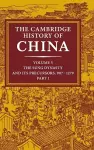 The Cambridge History of China: Volume 5, The Sung Dynasty and its Precursors, 907–1279, Part 1 cover