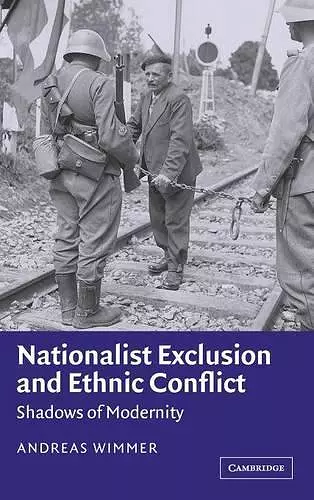 Nationalist Exclusion and Ethnic Conflict cover