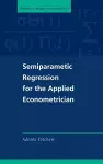 Semiparametric Regression for the Applied Econometrician cover