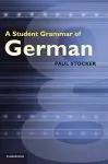 A Student Grammar of German cover