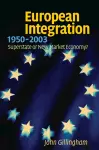 European Integration, 1950–2003 cover