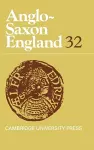 Anglo-Saxon England: Volume 32 cover