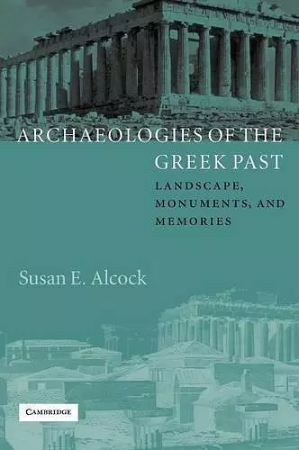 Archaeologies of the Greek Past cover