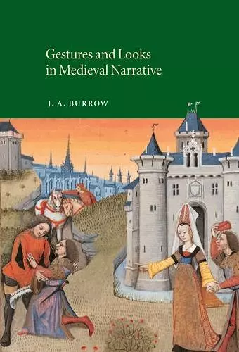 Gestures and Looks in Medieval Narrative cover