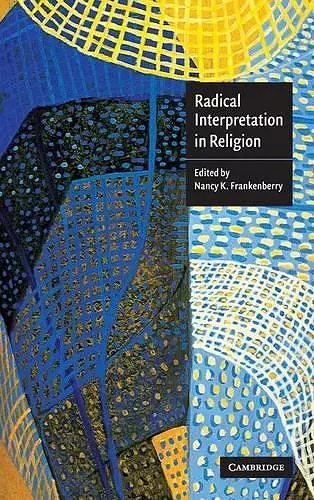 Radical Interpretation in Religion cover