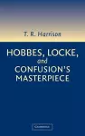 Hobbes, Locke, and Confusion's Masterpiece cover