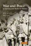 War and Peace in Ancient and Medieval History cover