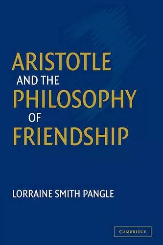 Aristotle and the Philosophy of Friendship cover