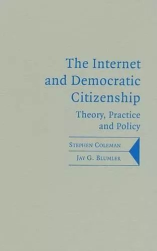 The Internet and Democratic Citizenship cover