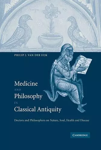 Medicine and Philosophy in Classical Antiquity cover