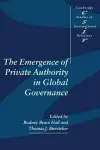 The Emergence of Private Authority in Global Governance cover