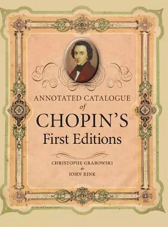 Annotated Catalogue of Chopin's First Editions cover