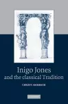 Inigo Jones and the Classical Tradition cover