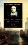 The Cambridge Companion to Christopher Marlowe cover