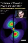 The Future of Theoretical Physics and Cosmology cover
