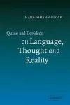 Quine and Davidson on Language, Thought and Reality cover