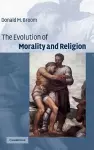 The Evolution of Morality and Religion cover