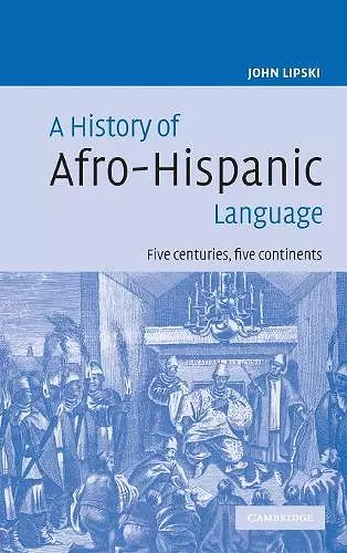 A History of Afro-Hispanic Language cover