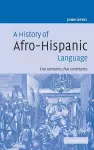 A History of Afro-Hispanic Language cover