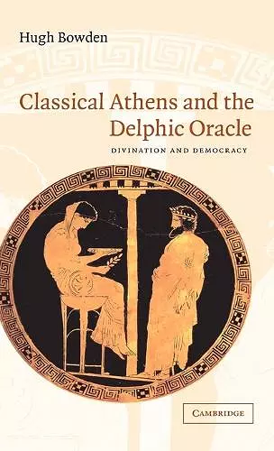 Classical Athens and the Delphic Oracle cover