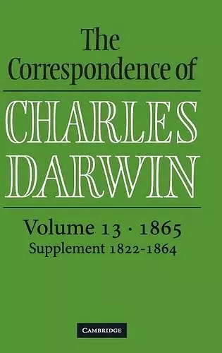 The Correspondence of Charles Darwin: Volume 13, 1865 cover