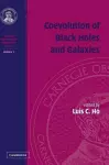 Coevolution of Black Holes and Galaxies: Volume 1, Carnegie Observatories Astrophysics Series cover